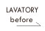 LAVATORY
